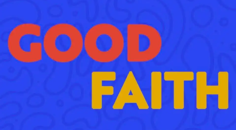 good faith是什么意思？