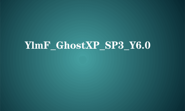 YlmF_GhostXP_SP3_Y6.0